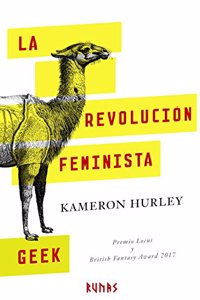 La revolucion feminista geek