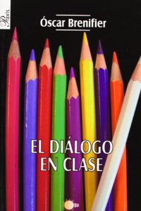 El Dialogo En Clase