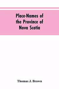 Place-names of the province of Nova Scotia