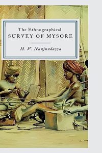 Ethnographical SURVEY OF MYSORE