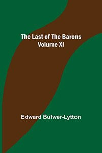 Last of the Barons Volume XI