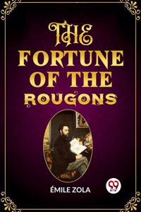 Fortune of the Rougons