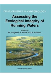 Assessing the Ecological Integrity of Running Waters