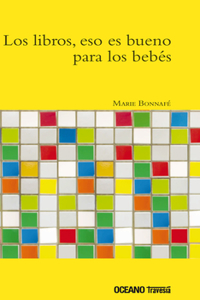 Los Libros, Eso Es Bueno Para Los Bebés