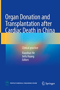 Organ Donation and Transplantation after Cardiac Death in China