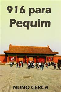 916 para Pequim