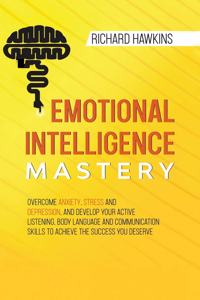 Emotional Intelligence Mastery