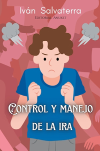 Control y Manejo de la Ira