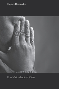 Una Visita desde el Cielo