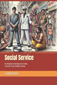 Social Service - An Original Screenplay
