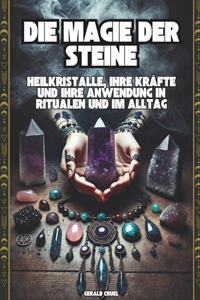 Die Magie der Steine