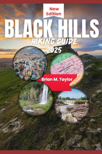 Black Hills Hiking Guide 2025