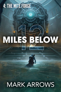 12 Miles Below IV