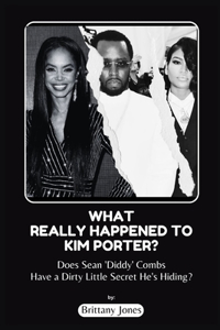 What Really Happened to Kim Porter?