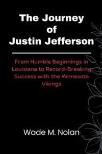 Journey of Justin Jefferson