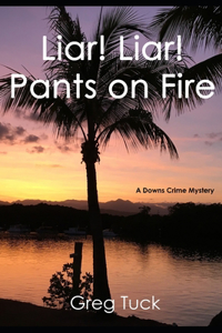 Liar! Liar! Pants on Fire