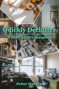 Quickly Declutter