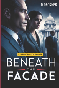 Beneath the Facade