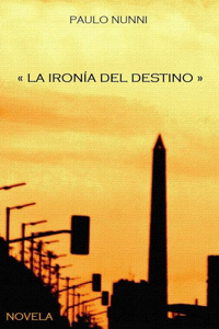 'La Ironia del Destino'