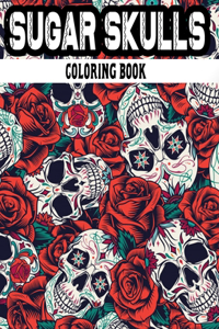 Sugar Skulls Coloring Book