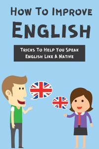 How To Improve English