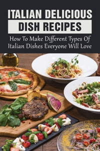 Italian Delicious Dish Recipes