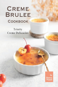 Creme Brulee Cookbook