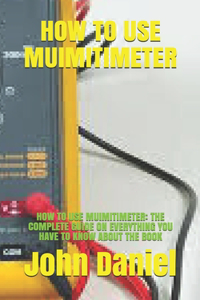 How to Use Muimitimeter