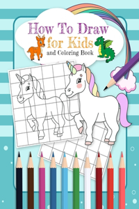 How To Draw for Kids and Coloring Book