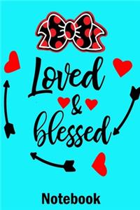 Loved & Blessed Notebook