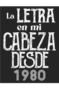 La Letra En Mi Cabeza Desde 1980