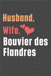 Husband, Wife, Bouvier des Flandres