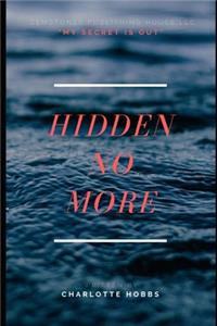 Hidden No More