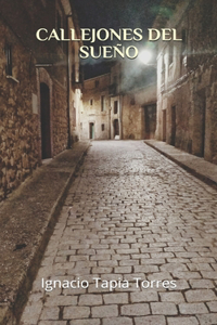 Callejones Del Sueño