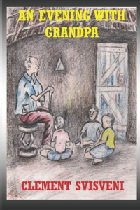An Evening With Grandpa