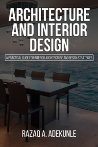 Architecture and Interior Design