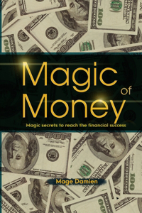 Magic of Money