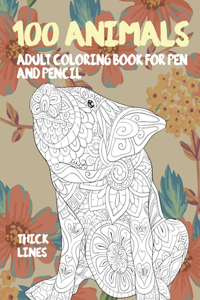 Adult Coloring Book for Pen and Pencil - 100 Animals - Thick Lines