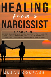 Healing From A Narcissist