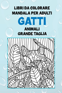 Libri da colorare Mandala per adulti - Grande taglia - Animali - Gatti