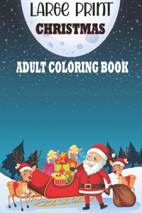 Large Print Christmas Adult Coloring Book