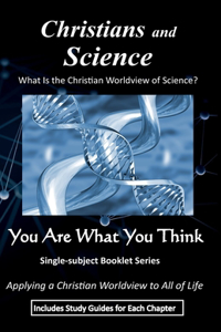 Christians and SCIENCE