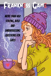 Frankness Game