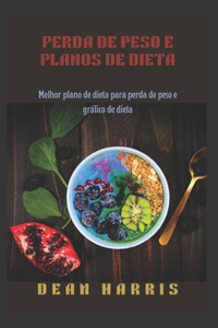 Perda de Peso E Planos de Dieta
