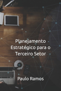 Planejamento Estratégico para o Terceiro Setor