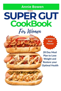 Super Gut Cookbook for Women