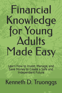 Financial Knowledge for Young Adults Made Easy