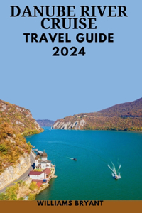 Danube River Cruise 2024