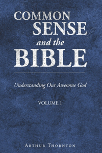 Common Sense and the Bible