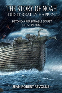 Story of Noah: Did it Really Happened?
